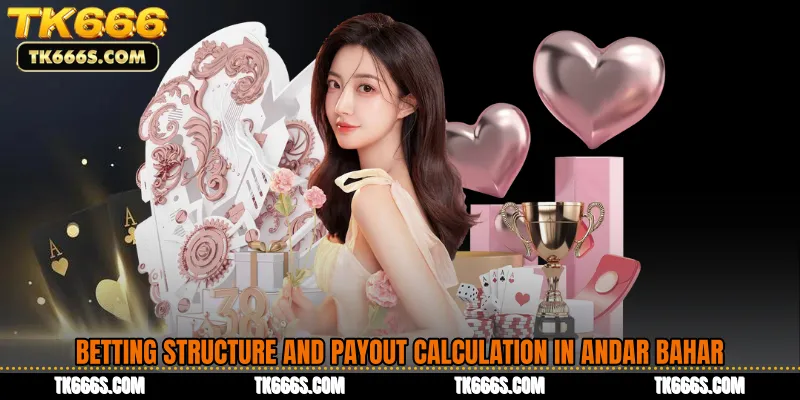 Betting Structure and Payout Calculation in Andar Bahar