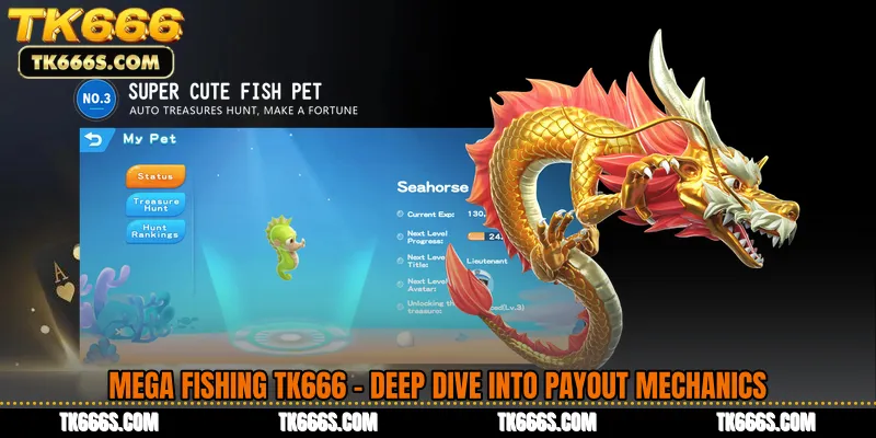 Mega Fishing TK666 - Deep Dive into Payout Mechanics