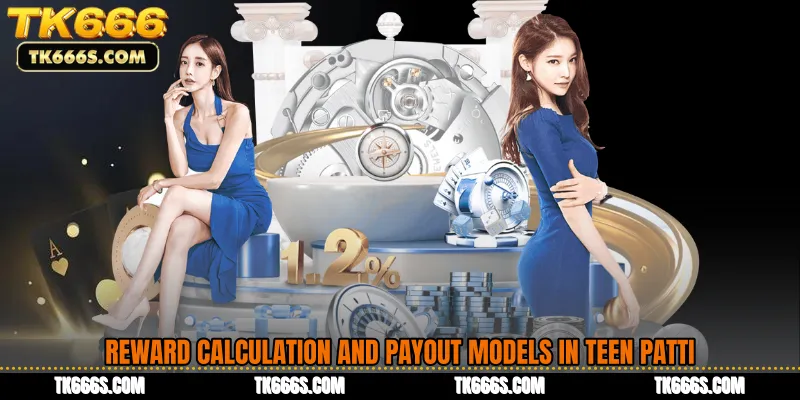 Reward calculation and payout models in Teen Patti