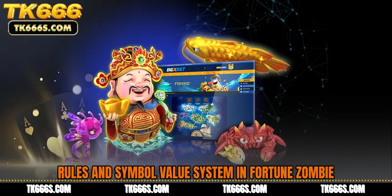 Rules and Symbol Value System in Fortune Zombie