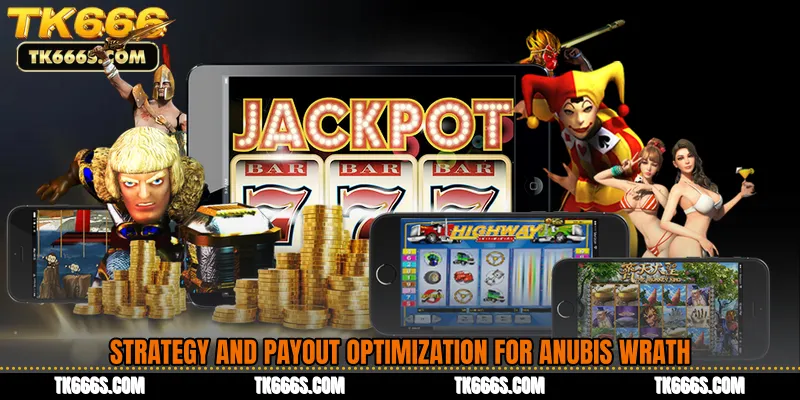 Strategy and Payout Optimization for Anubis Wrath