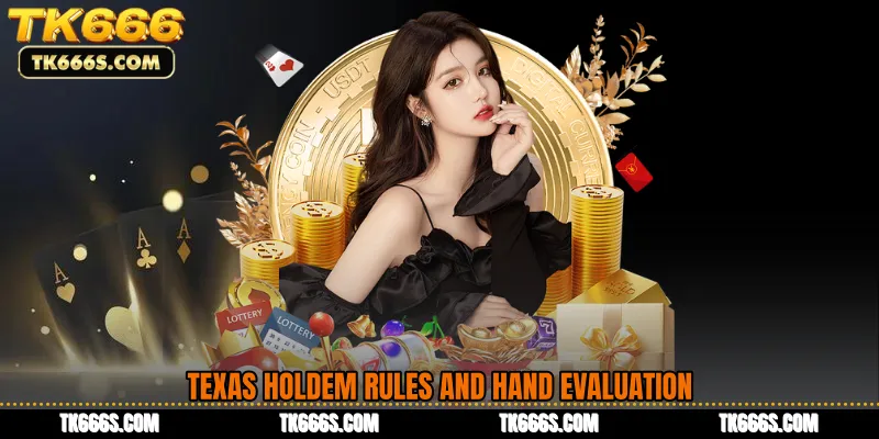 Texas Holdem Rules and Hand Evaluation