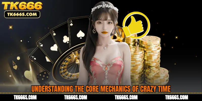 Understanding the Core Mechanics of Crazy Time
