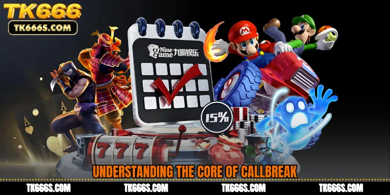 Understanding the Core of Callbreak
