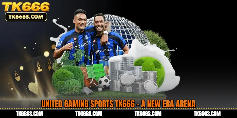 United Gaming Sports TK666 - A New Era Arena
